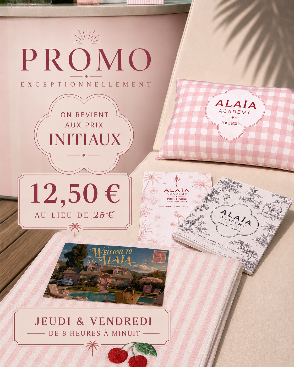 ALAÏA Pool House — Vendredi 4 Septembre • Réservation 2h